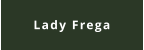 Lady Frega