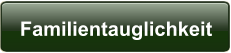 Familientauglichkeit