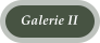 Galerie II